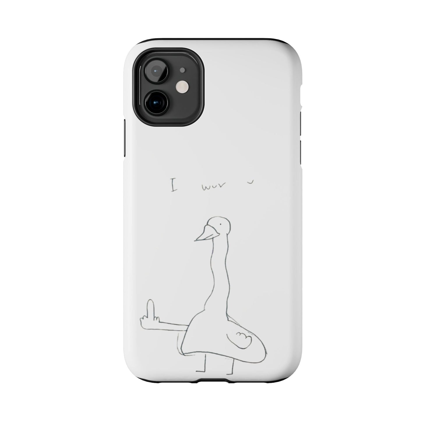 Funny Duck 'I wuv u'— Tough Phone Case