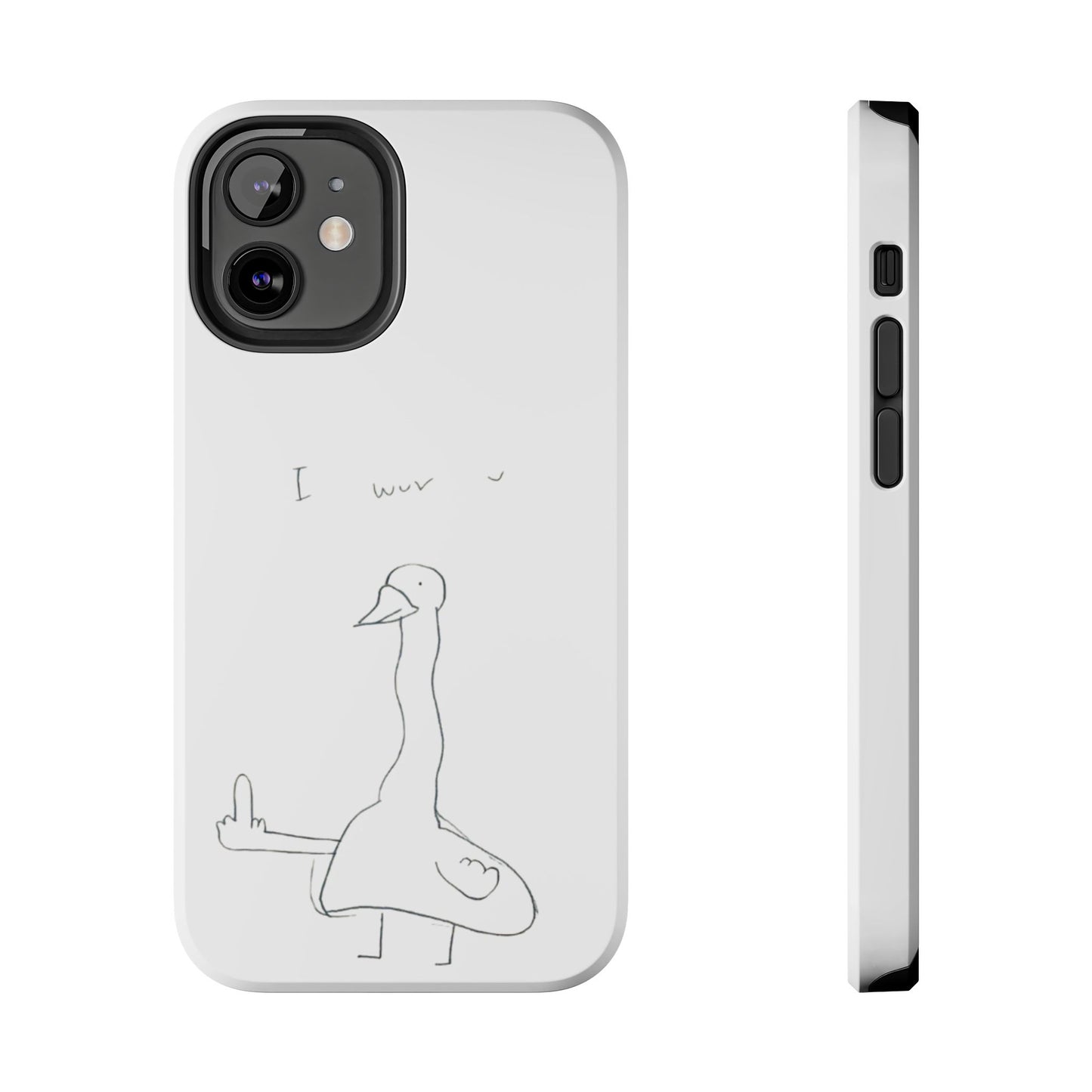 Funny Duck 'I wuv u'— Tough Phone Case