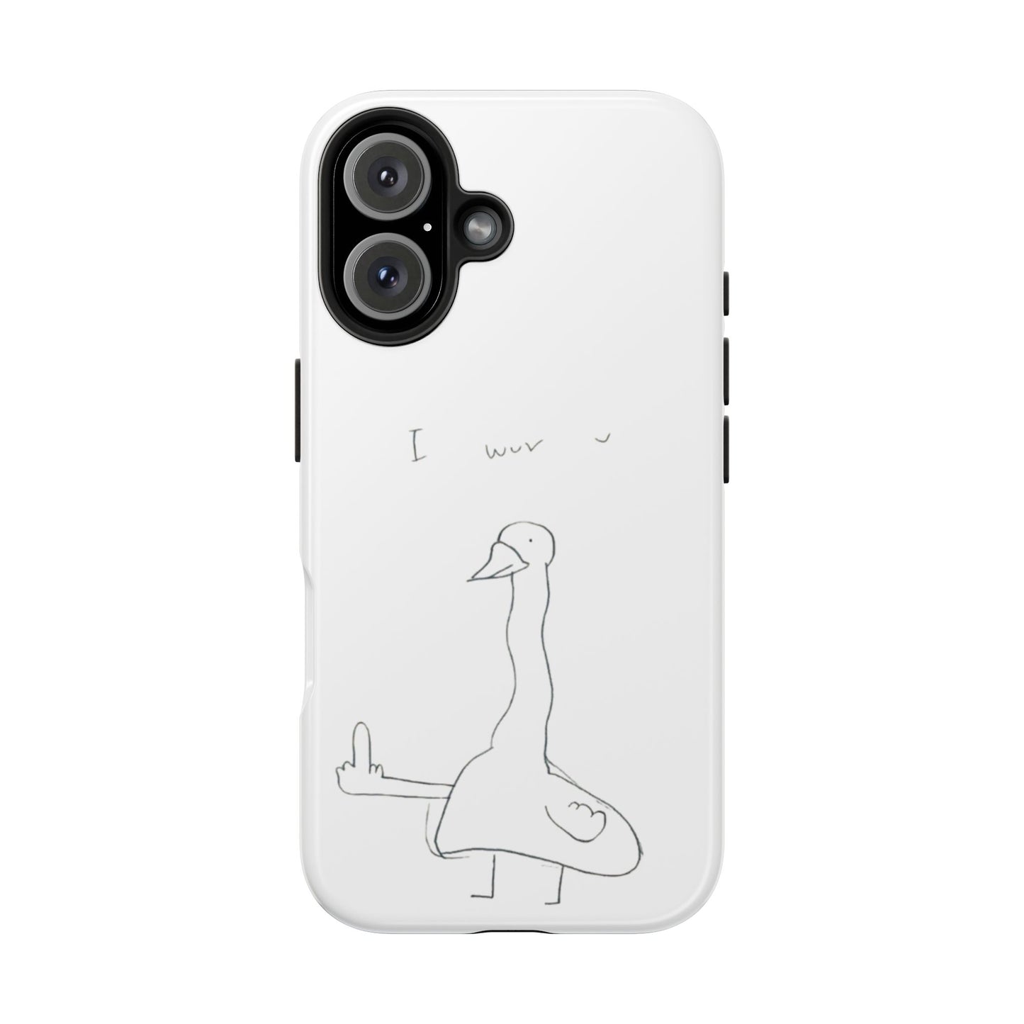 Funny Duck 'I wuv u'— Tough Phone Case