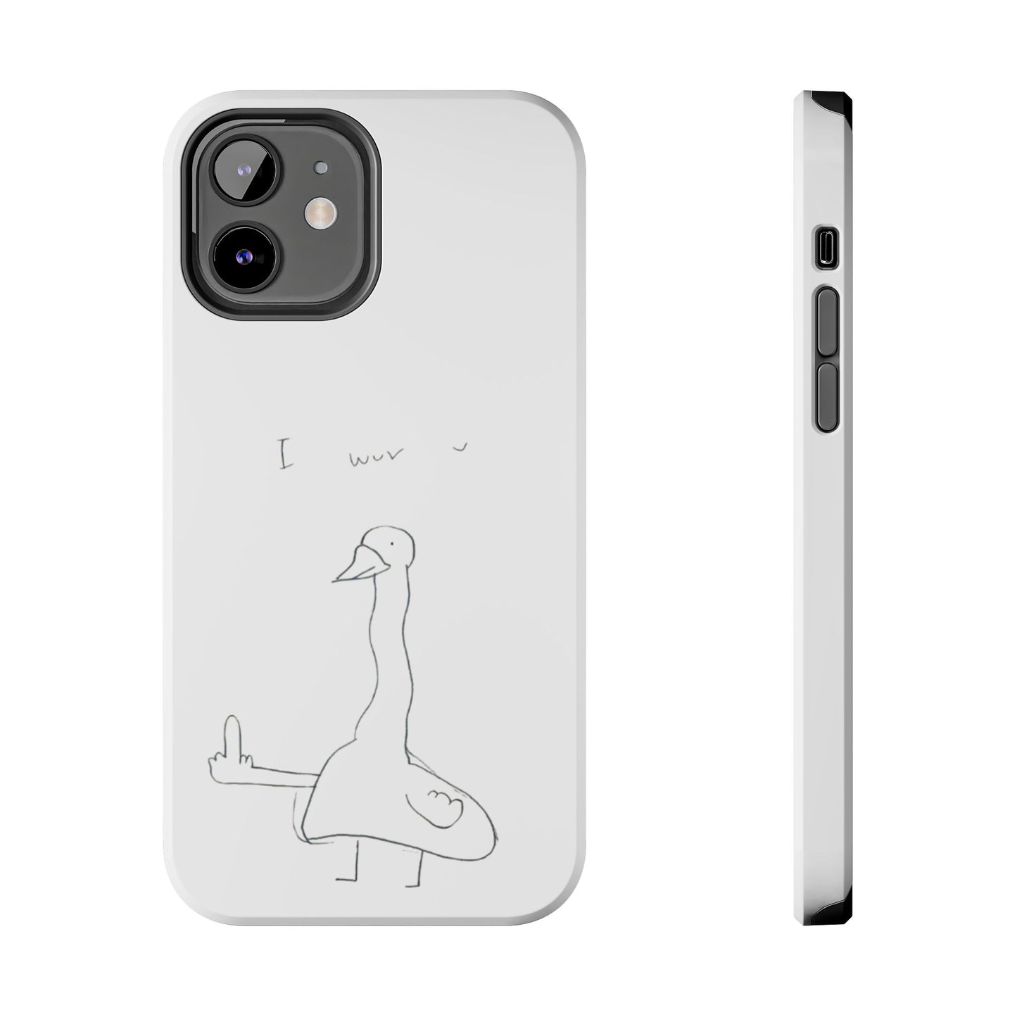 Funny Duck 'I wuv u'— Tough Phone Case