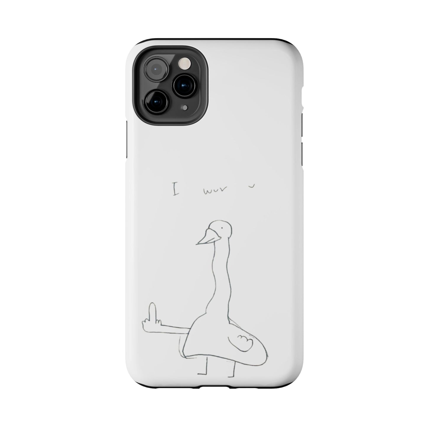 Funny Duck 'I wuv u'— Tough Phone Case