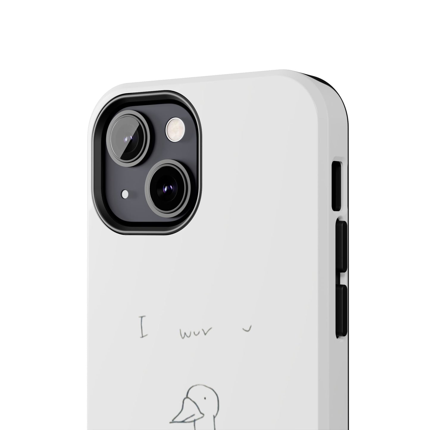Funny Duck 'I wuv u'— Tough Phone Case