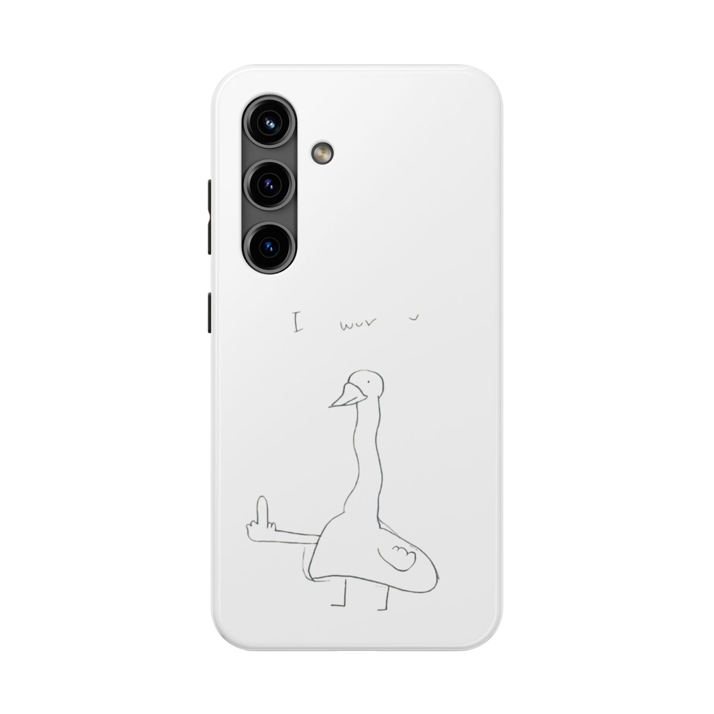 Funny Duck 'I wuv u'— Tough Phone Case