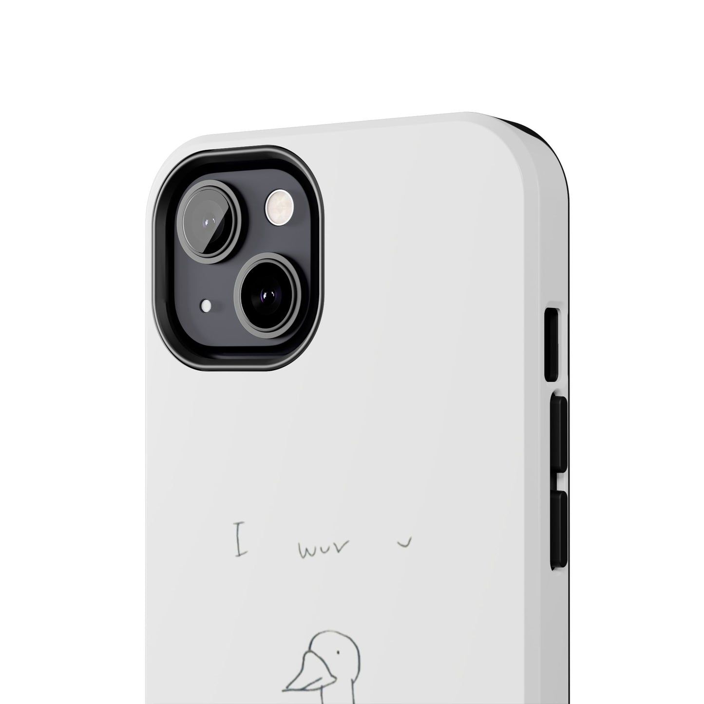 Funny Duck 'I wuv u'— Tough Phone Case